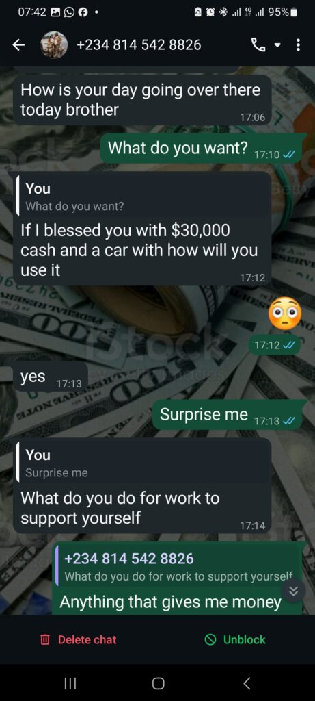 Suspected scammers promising money and a good life